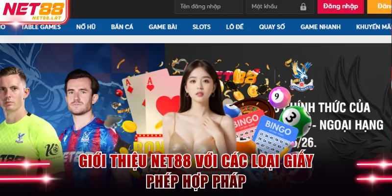 Giới thiệu NET88 với các loại giấy phép hợp pháp
